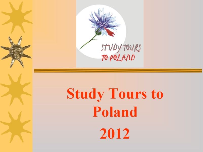 Study Tours to Poland 2012